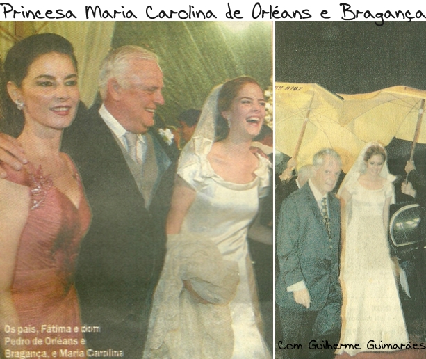 Maria Carolina de Orléans e Bragança Oh, yes, nós também temos princesas! E quem as veste é Guilherme Guimarães!