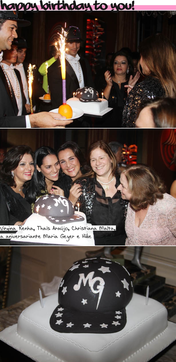 happy birthday1 Esta foi a verdadeira Pororoca Social: o black tie de Angélique e o Charm Ball de Maria!