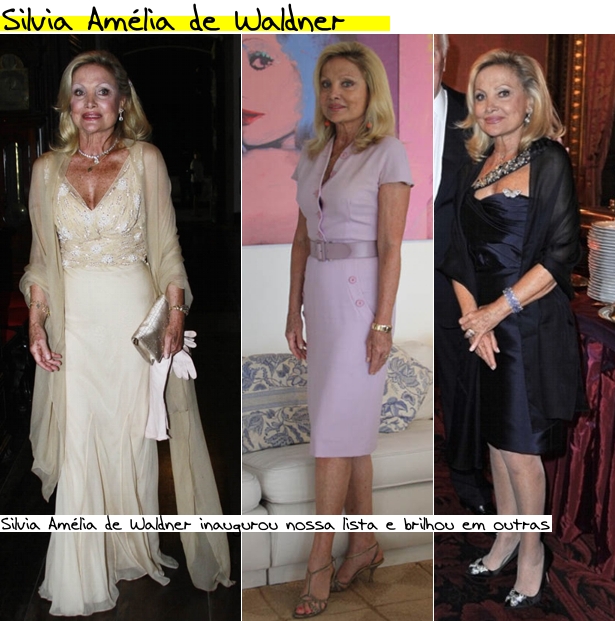 Silvia Amélia de Waldner O momento mais esperado: As 22 Mais Bem Vestidas do Ano, escolhidas por este blog!